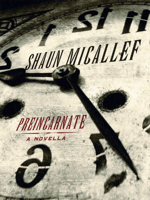 Title details for Preincarnate by Shaun Micallef - Available